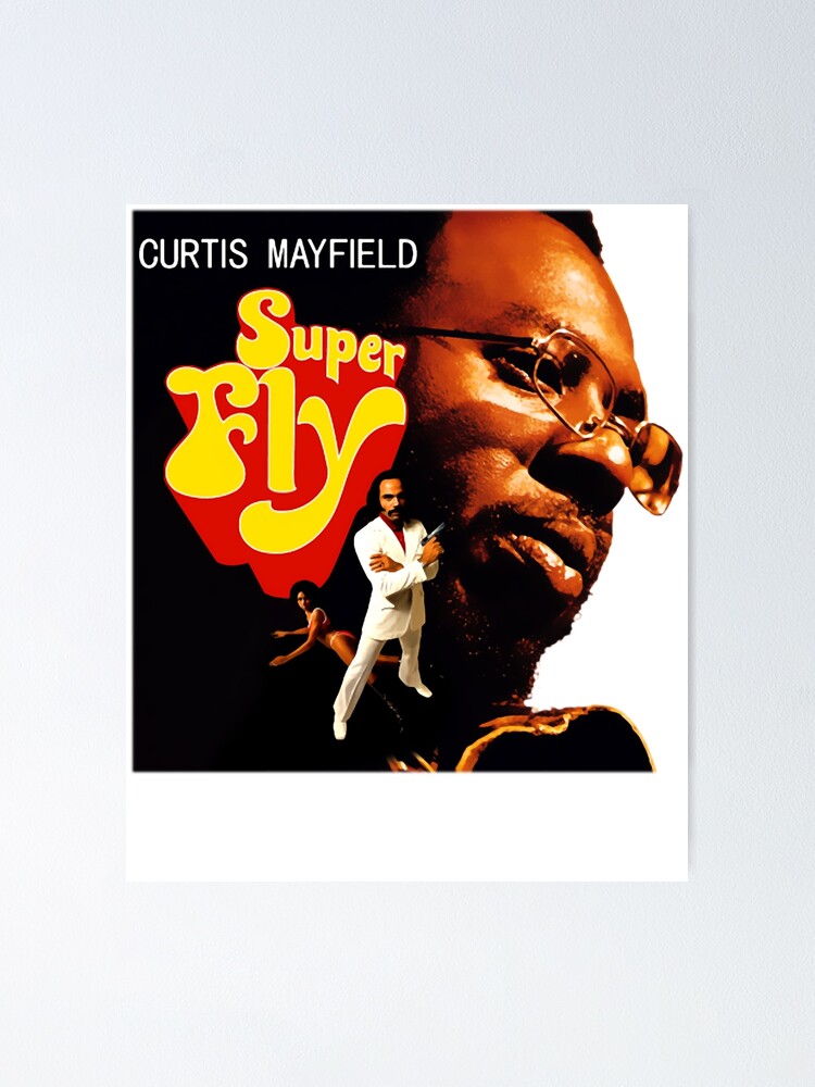 ポスター / SUPERFLY / Curtis Mayfield ポスター / SUPERFLY / Curtis Mayfield