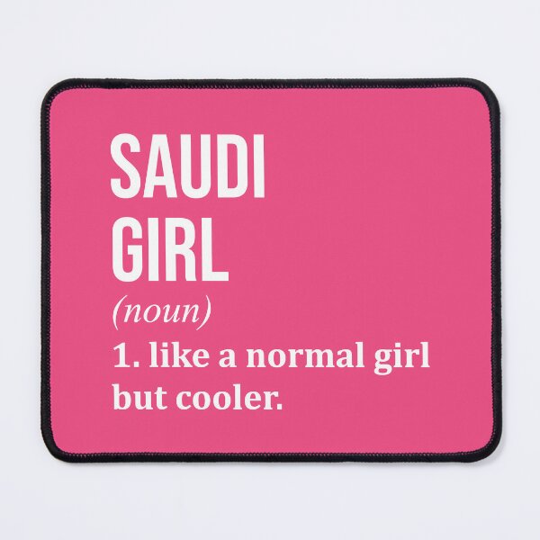 Item preview, Saudi Girl Definition Saudi Arabia for Women designed and sold by XCIV.