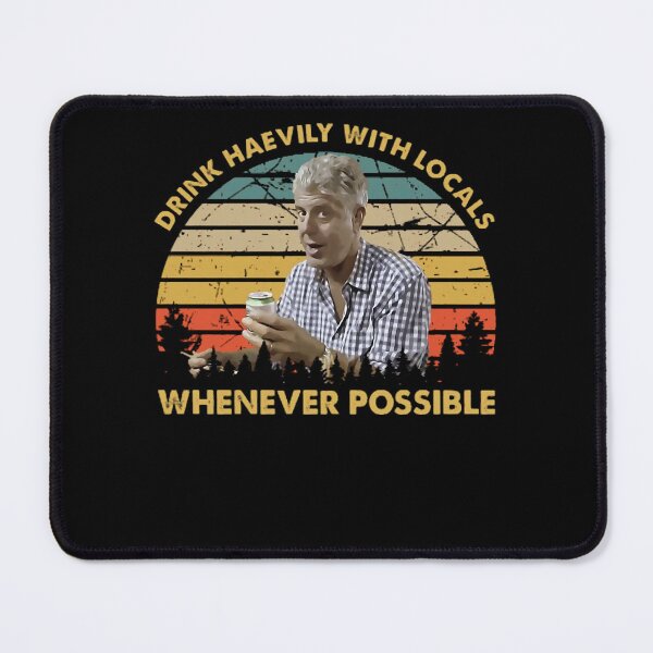 Item preview, Drink Heavily With Locals Whenever Possible Anthony Vintage Quotes designed and sold by HassanMontoya.