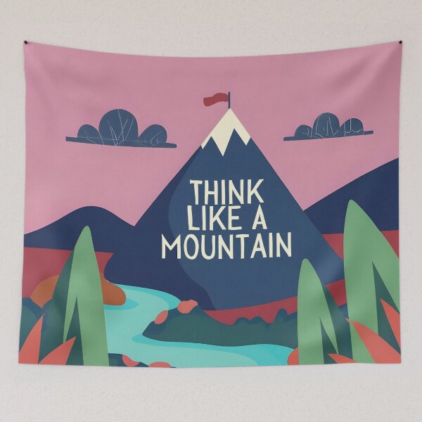 Item preview, Think Like a Mountain | Connected Valley designed and sold by MildOrangeStore.