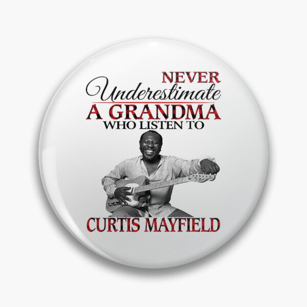 Item preview, Never Underestimate a Grandma who listens to Curtis designed and sold by BurnsDeepFried.