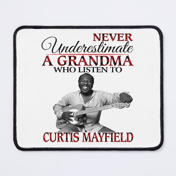 Item preview, Never Underestimate a Grandma who listens to Curtis designed and sold by BurnsDeepFried.