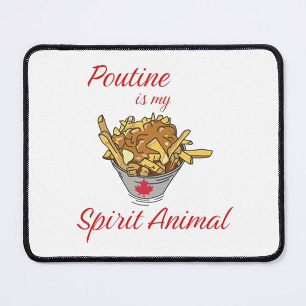 Item preview, Poutine is My Spirit Animal designed and sold by zuhamdan.