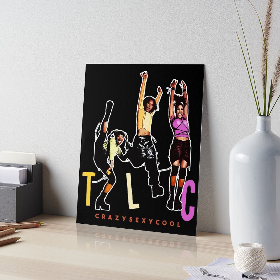 TLC // Crazy Sexy Cool