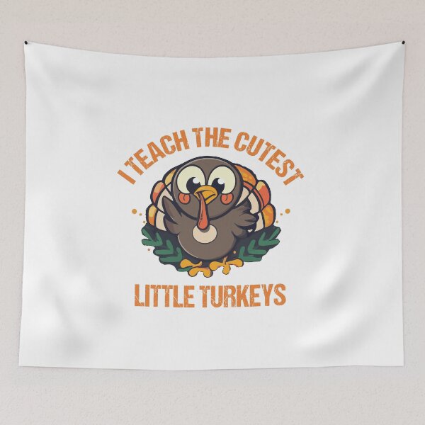 Item preview, Copy of I Teach The Cutest Little Turkeys designed and sold by beefrancky.