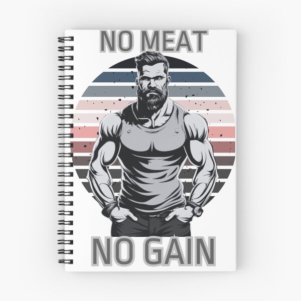 Item preview, NO Meat NO Gain designed and sold by JackAMM.