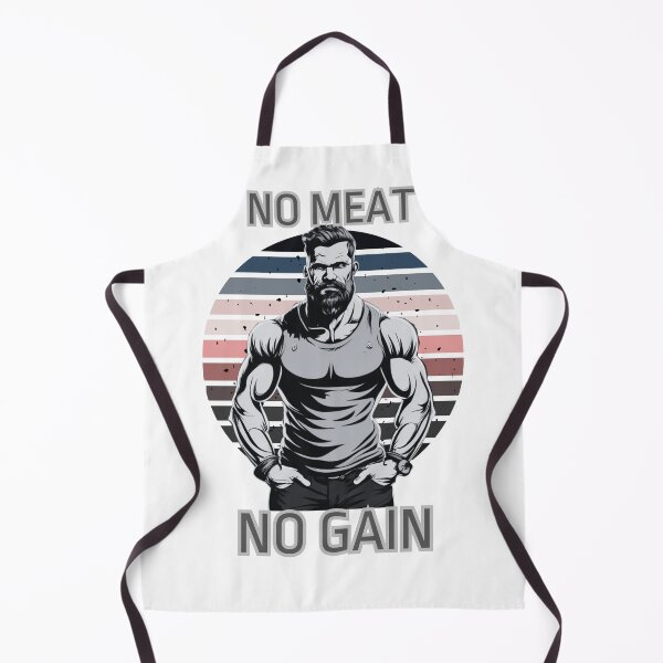 Item preview, NO Meat NO Gain designed and sold by JackAMM.