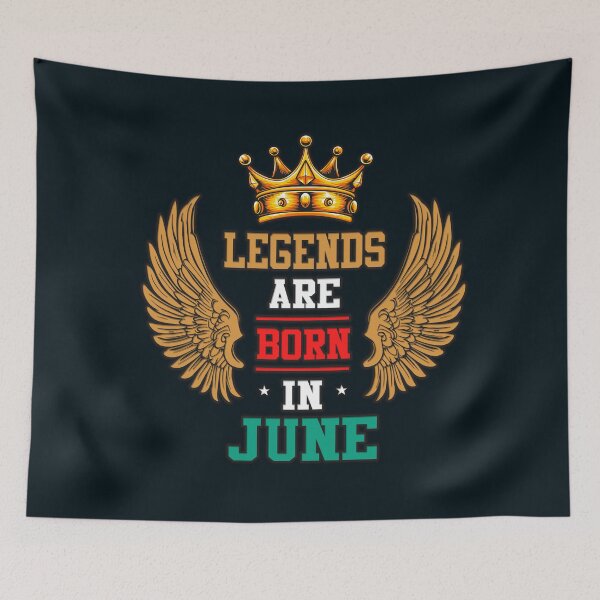 Item preview, June Legend, Legends Born in June designed and sold by maxleengraphix.