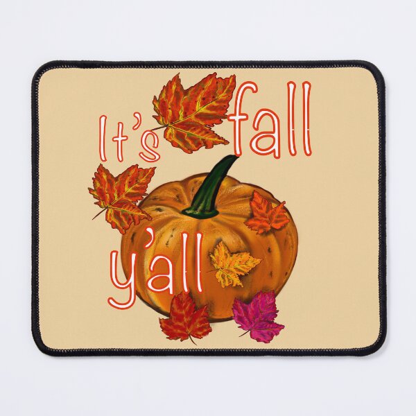Item preview, It’s fall y’all ! Autumn Fall leaves Thanksgiving decoration costume Pumpkin designed and sold by Artonmytee.