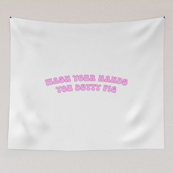 Item preview, Wash your hands you detty pig ! designed and sold by TrinityN.