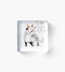 "I AM GOOD KITTY" Design Acrylic Block