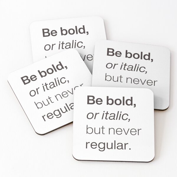 Item preview, Be bold or italic but never regular. Typography Design designed and sold by lagunaklein.