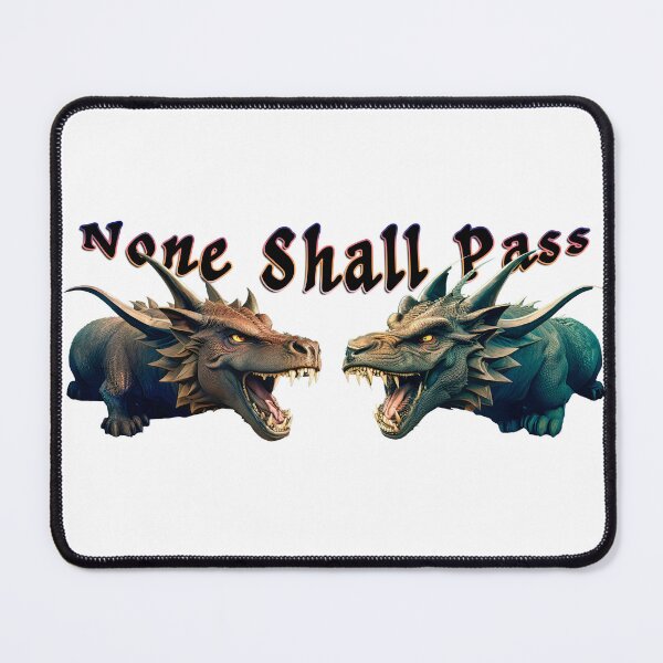 Item preview, None Shall Pass - Dragon Pair designed and sold by Glenburn Graphics.