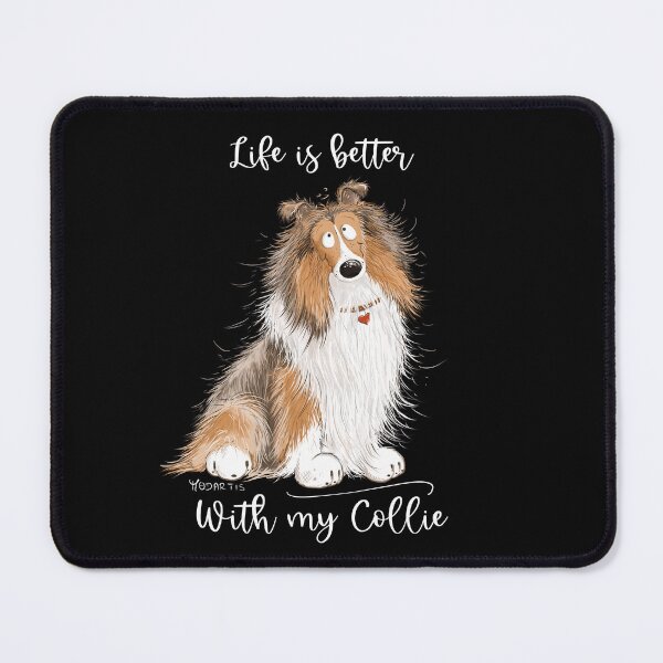 Item preview, Life Is Better With Rough Collie Dog designed and sold by modartis.