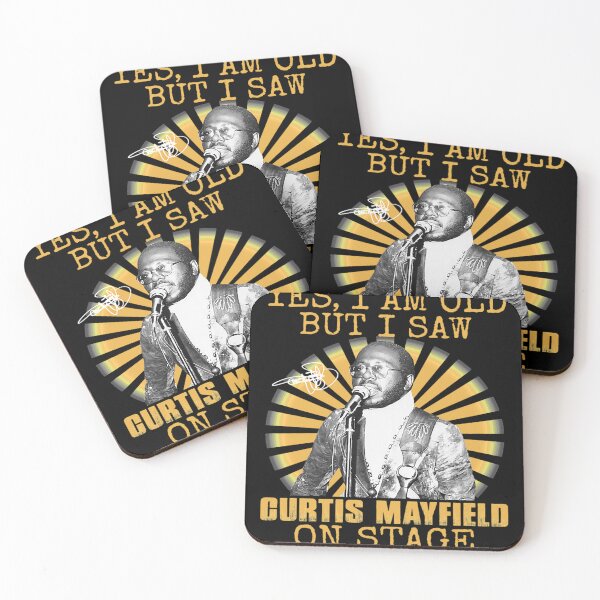 Item preview, Yes I'm Old But I Saw Curtis music Mayfield On Stage designed and sold by BurnsDeepFried.