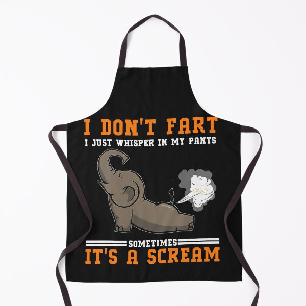 Item preview, Elephant I Don't Fart I Just Whisper In My Pants Sometimes designed and sold by Pitchou07.