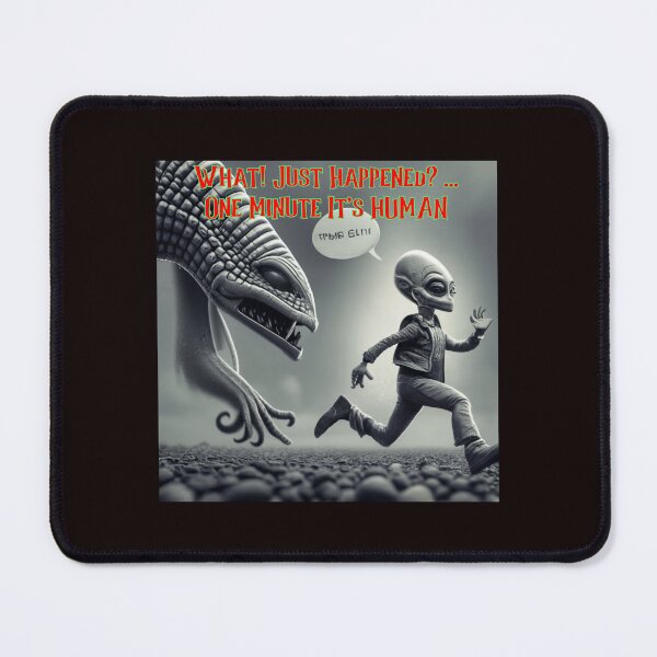 Item preview, What Just Happened - Alien - Reptillion designed and sold by alien almanac.