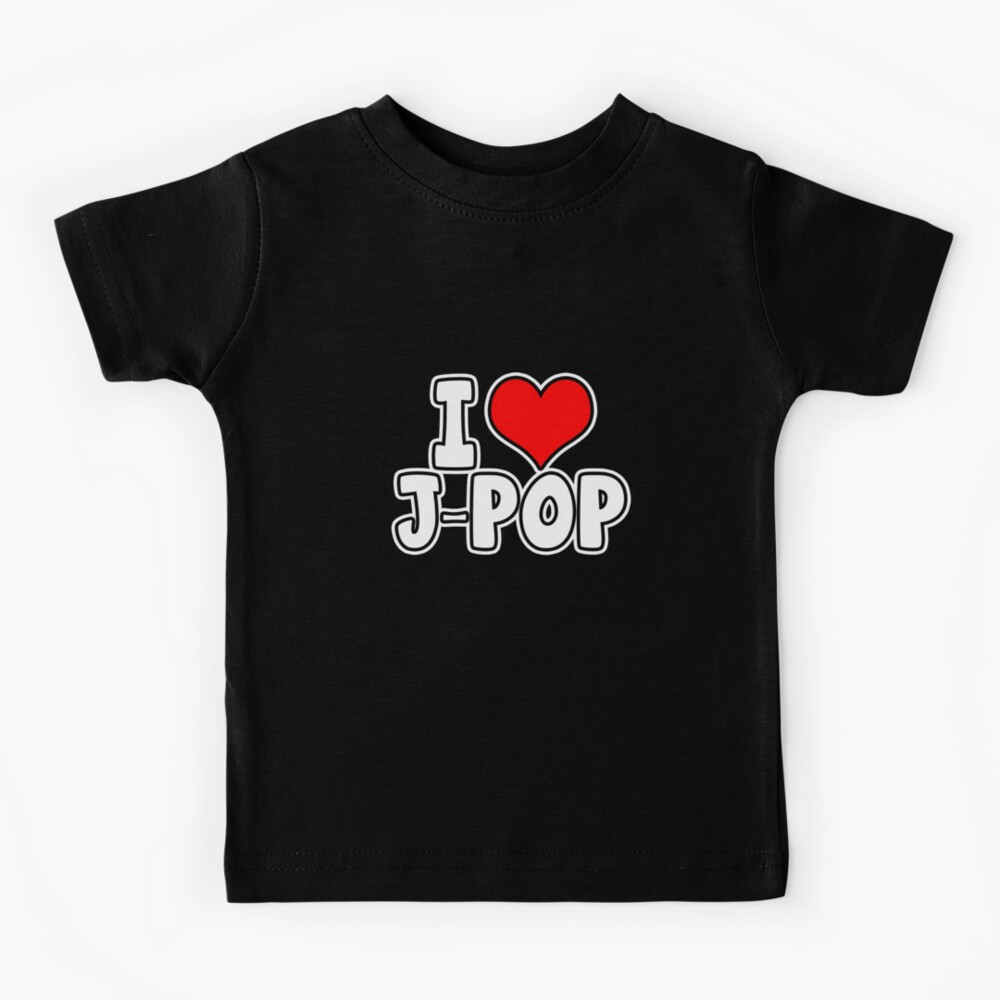 I Love J-pop - Japanese Pop Music Fan | Kids T-Shirt