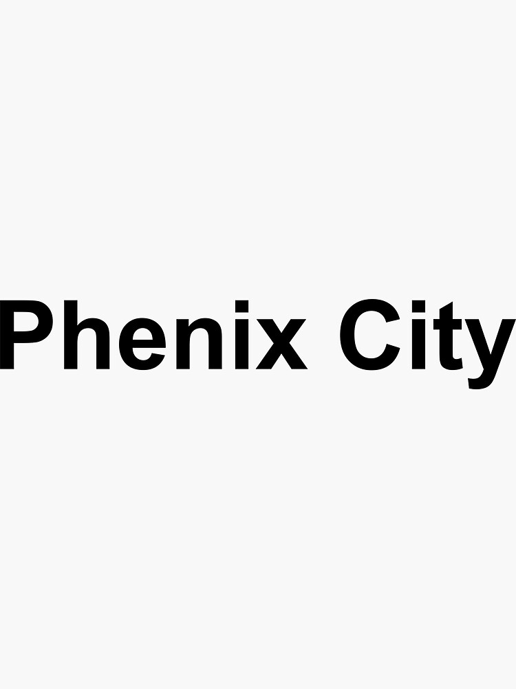 "Phenix City" Sticker for Sale by ninov94 Redbubble