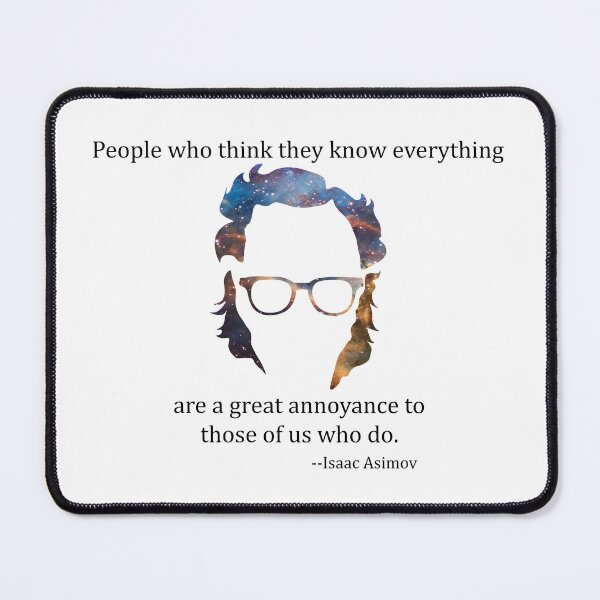 Item preview, People Who think They Know Everything designed and sold by BastsTardyChild.