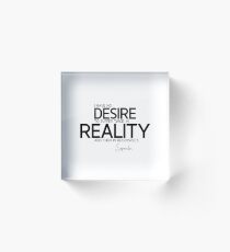 desire reality - sophocles Acrylic Block