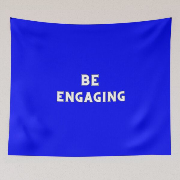 Item preview, BE ENGAGING designed and sold by Encompassing Threads.