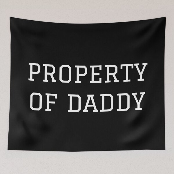 Item preview, Property Of Daddy | BDSM & DDLG designed and sold by KinkShoppe.