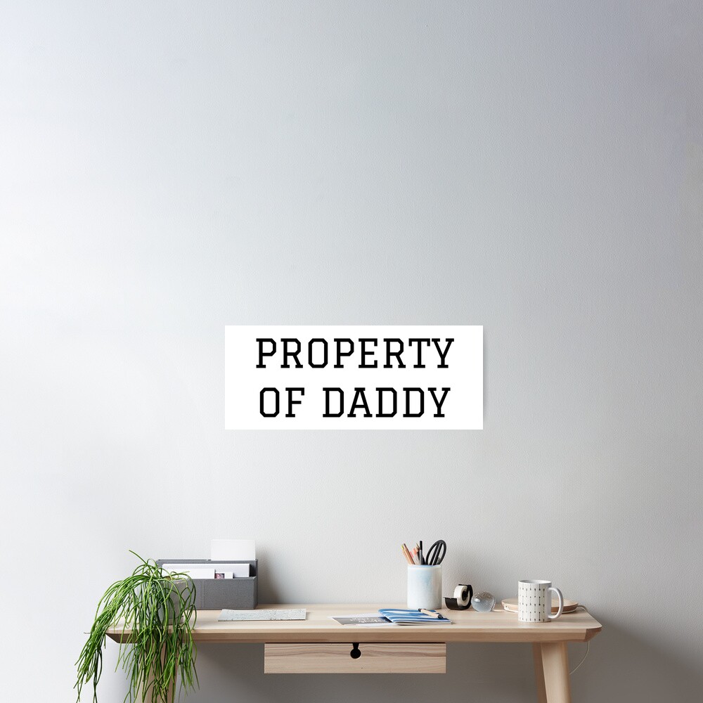 Property Of Daddy | BDSM & DDLG