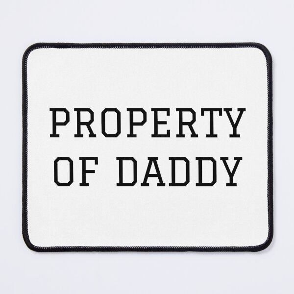 Item preview, Property Of Daddy | BDSM & DDLG designed and sold by KinkShoppe.