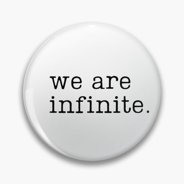 Item preview, We Are Infinite Book Quote designed and sold by RaineDDesigns.