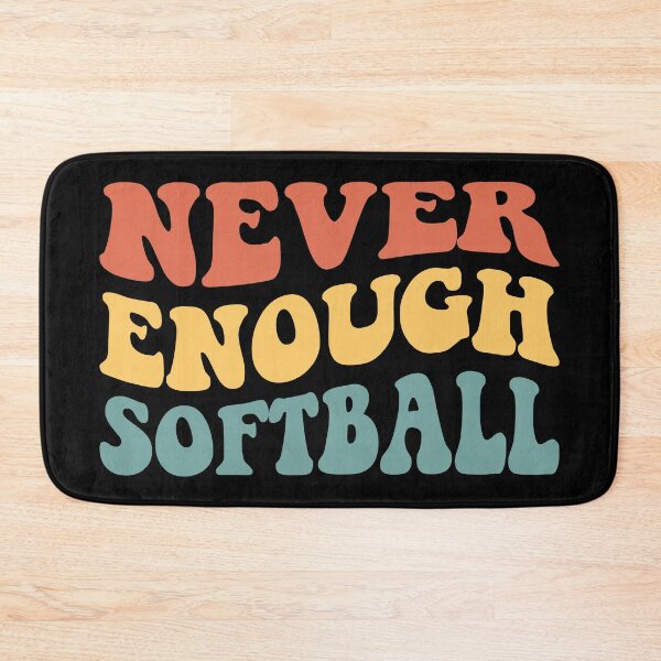 Item preview, Never Enough Softball IV designed and sold by Lemon Pepper.