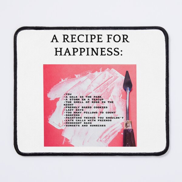 Item preview, A recipe for happiness designed and sold by MMysteryArtist.