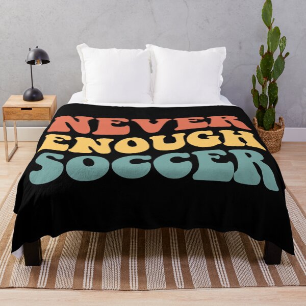 Item preview, Never Enough Soccer IV designed and sold by Lemon Pepper.