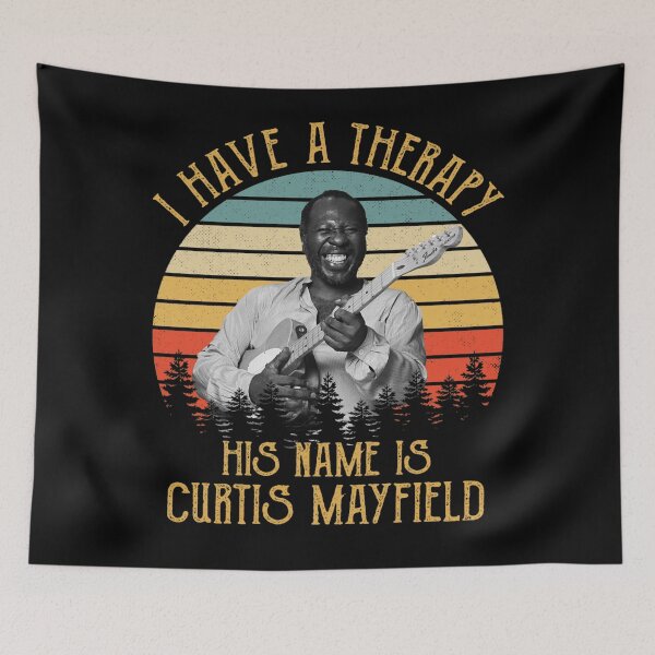 Item preview, I Have A Therapy His Curtis music Mayfield designed and sold by KMAArtStore.