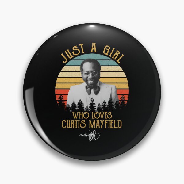Item preview, Just A Girl Who Loves Curtis music Mayfield designed and sold by KMAArtStore.