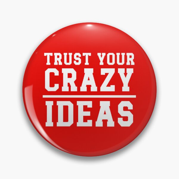 Item preview,  Trust Your Crazy Ideas. Inspirational Quotes. Motivational Quotes designed and sold by DesignHouse07.