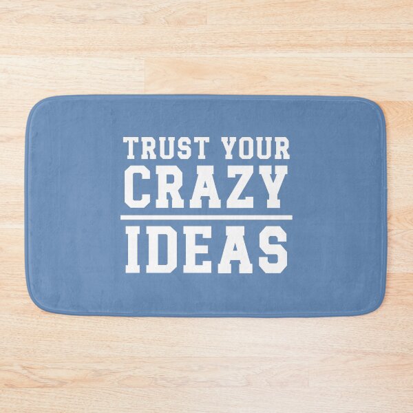 Item preview,  Trust Your Crazy Ideas. Inspirational Quotes. Motivational Quotes designed and sold by DesignHouse07.