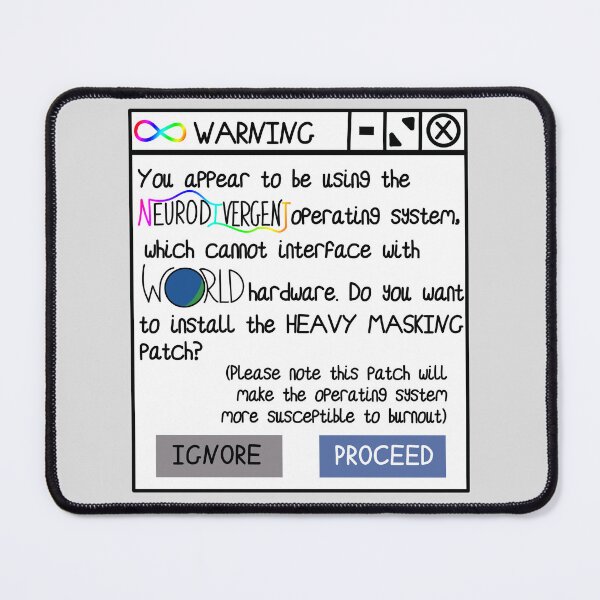 Item preview, Neurodivergent ERROR message designed and sold by JJJJdoodles.