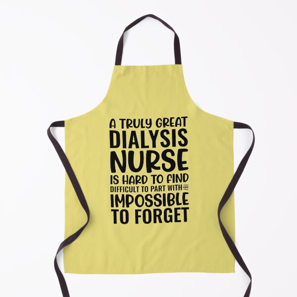 Item preview, A Truly Great Dialysis Nurse designed and sold by kamrankhan.