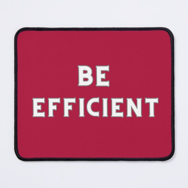 Item preview,  BE EFFICIENT designed and sold by Encompassing Threads.