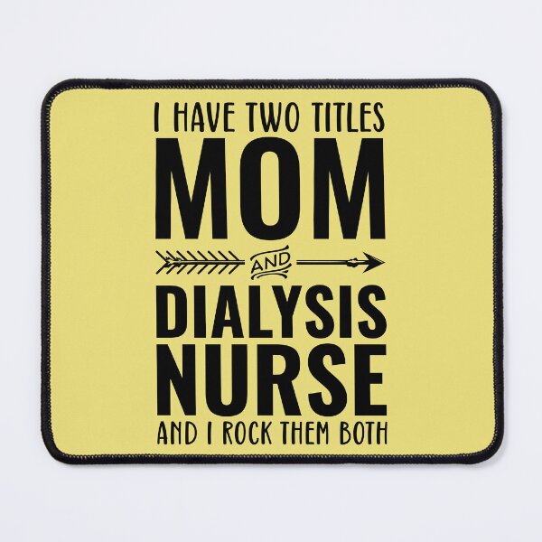 Item preview, Mom And Dialysis Nurse designed and sold by kamrankhan.