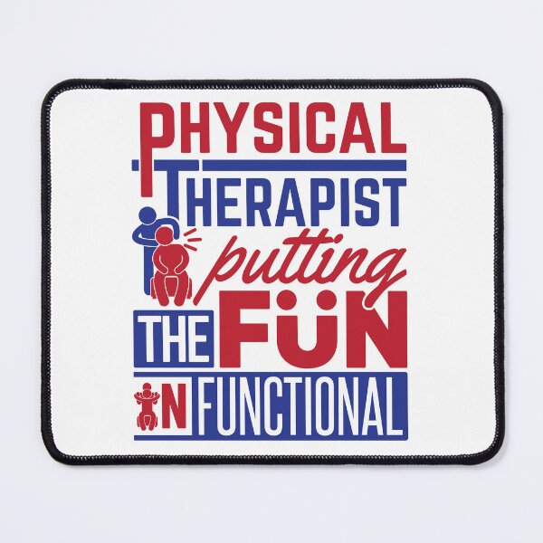 Item preview, Physical Therapist Putting the Fun in Functional  designed and sold by jaygo.