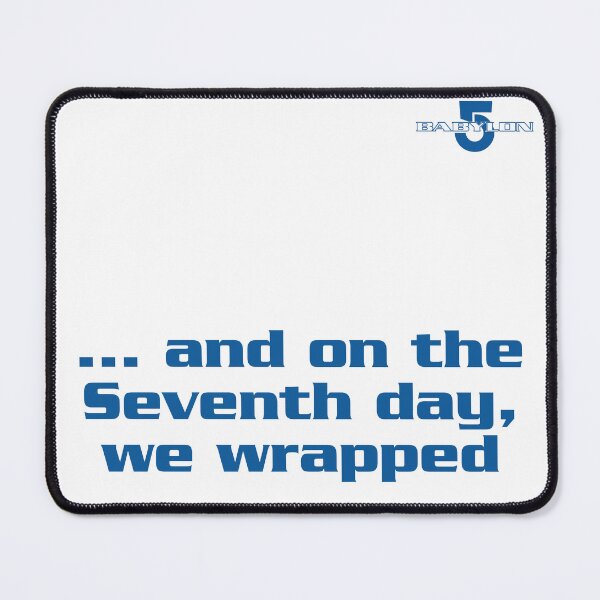 Item preview, And on the Seventh Day We Wrapped - Babylon 5 designed and sold by zocalo.
