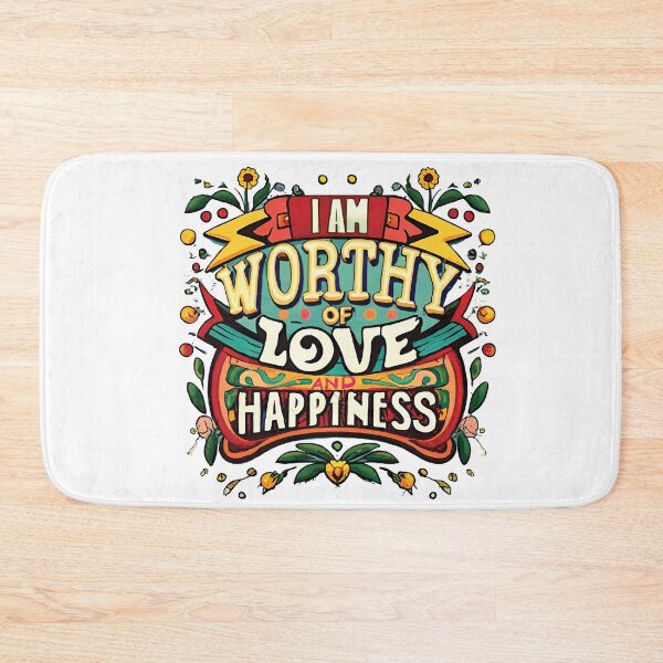 Item preview, I am worthy of love and happiness designed and sold by EVERTEESLOVER.