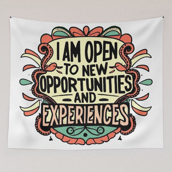 Item preview, I am open to new opportunities and experiences. designed and sold by EVERTEESLOVER.