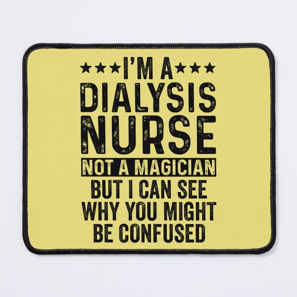 Item preview, Dialysis Nurse Not A Magician designed and sold by kamrankhan.