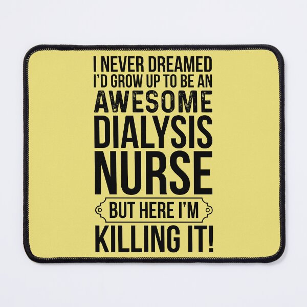 Item preview, Grow Up To Be An Awesome Dialysis Nurse designed and sold by kamrankhan.