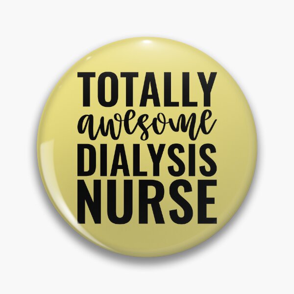 Item preview, Totally Awesome Dialysis Nurse designed and sold by kamrankhan.