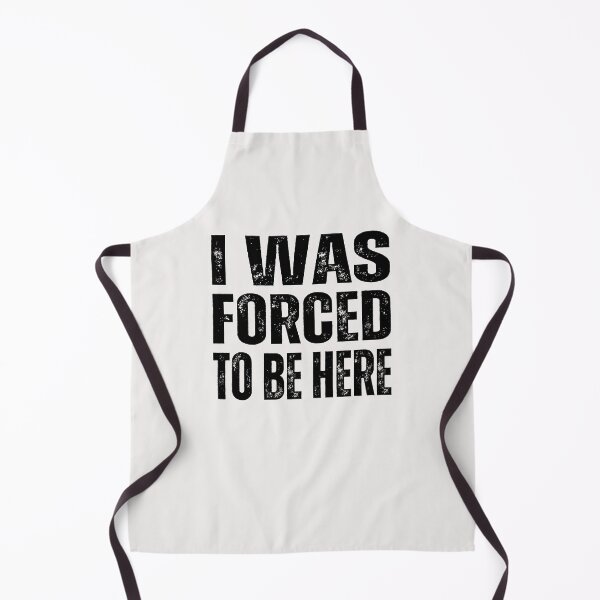Item preview, Halloween last minute costume,I was forced to be here designed and sold by erozzz.