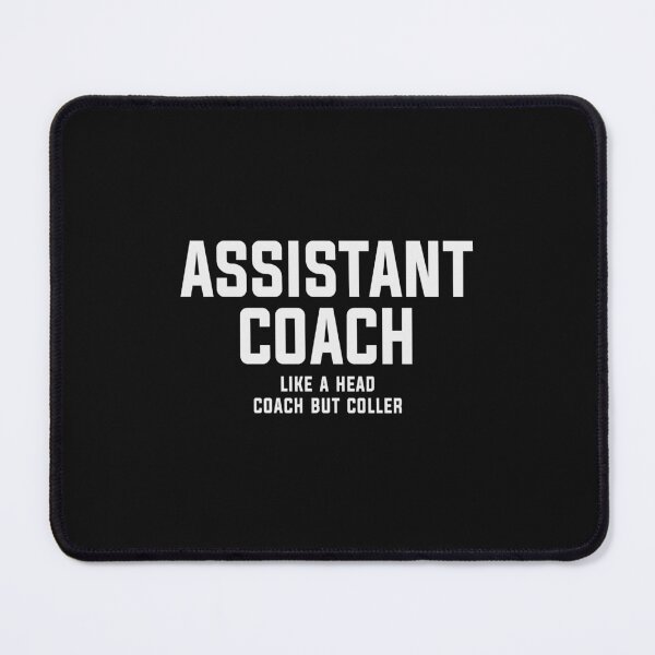 Item preview, Assistant Coach Funny Sports Coaching designed and sold by cidolopez.